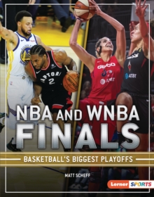 NBA and WNBA Finals : Basketball's Biggest Playoffs