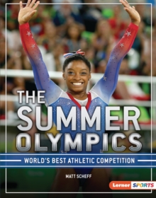 The Summer Olympics : World's Best Athletic Competition