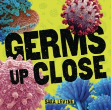 Germs Up Close