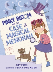 Pinky Bloom and the Case of the Magical Menorah