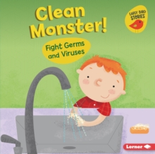 Clean Monster! : Fight Germs and Viruses