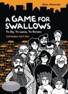 A Game for Swallows: To Die, to Leave, to Return : Expanded Edition