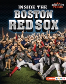 Inside the Boston Red Sox