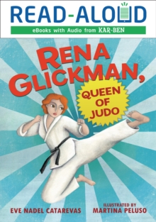 Rena Glickman, Queen of Judo