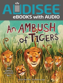 An Ambush of Tigers : A Wild Gathering of Collective Nouns