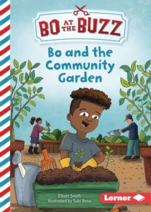 Bo and the Community Garden