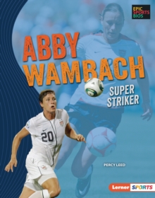 Abby Wambach : Super Striker