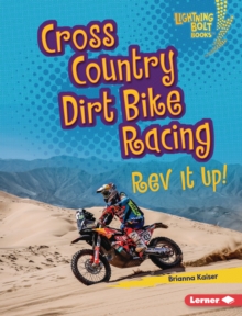 Cross Country Dirt Bike Racing : Rev It Up!