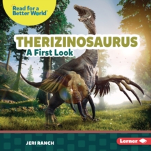 Therizinosaurus : A First Look