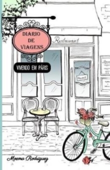 Diario de Viagens : Vivendo em Paris