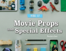 Movie Props and Special Effects