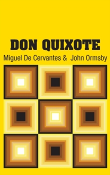 Don Quixote, Hardback Book Don Quixote, Hardback Book