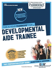 Developmental Aide Trainee, Paperback / softback Book Developmental Aide Trainee, Paperback / softback Book