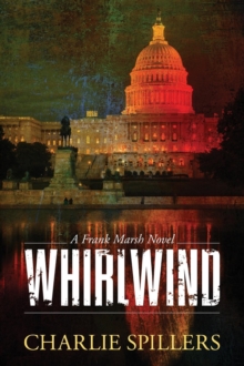 Whirlwind : A Frank Marsh Novel