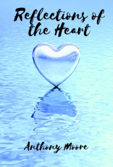 Reflections of the Heart