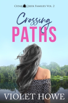 Crossing Paths : Cedar Creek Families, #2