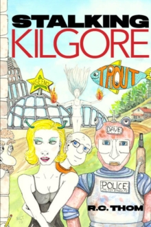 Stalking Kilgore Trout