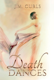 Death Dances, Hardback Book Death Dances, Hardback Book
