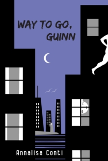 Way To Go, Guinn : Superhero Stories: The W Series, #6