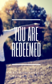 You Are Redeemed