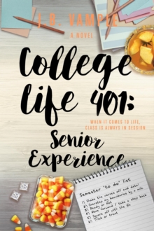 College Life 401: Senior Experience