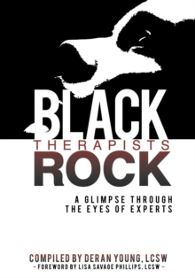 Black Therapists Rock : A Glimpse Through the Eyes of Experts