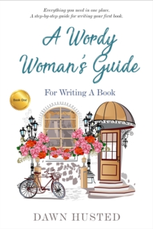 Wordy Woman's Guide for Writing a Book