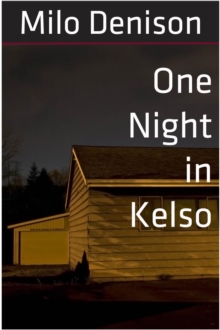 One Night In Kelso