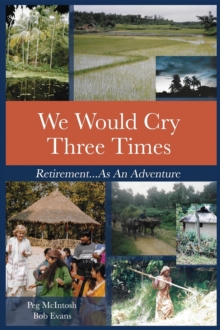 We Would Cry Three Times : Retirement...As An Adventure