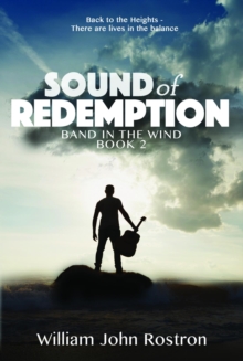 Sound of Redemption : Band In The Wind Book 2