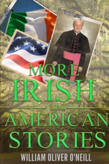 More Irish and American Stories