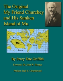 The Original My Friend Churchey and His Sunken Island of Mu