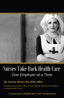 Nurses Take Back Health Care One Employer at a Time