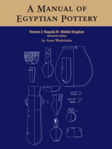 A Manual of Egyptian Pottery, Volume 2