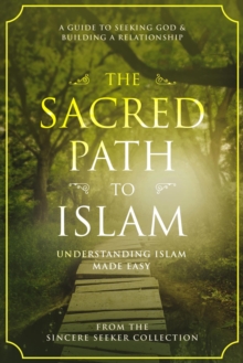 Sacred Path to Islam