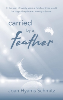 Carried By a Feather