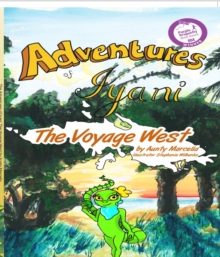 Adventures of Iyani : The Voyage West