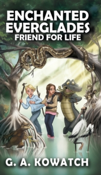 Enchanted Everglades : Friend for Life