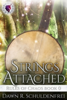 Strings Attached : Rules Of Chaos, #0