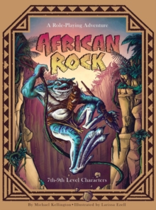 African Rock : A Role-Playing Adventure