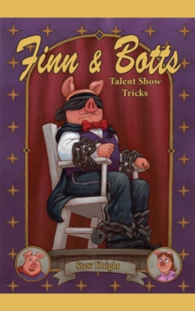 Talent Show Tricks (Finn&Botts) : Finn&Botts, #3