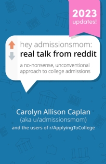 Hey AdmissionsMom : Real Talk from Reddit