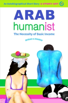 Arab Humanist : The Necessity of Basic Income