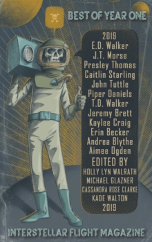 Interstellar Flight Magazine Best of Year One