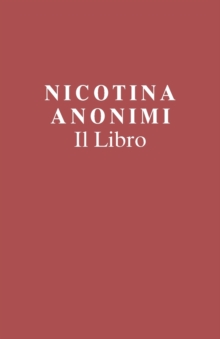 Nicotina Anonimi Il Libro (Italian Edition)
