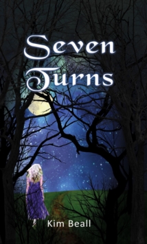 Seven Turns : A Ghost Story - A Love Story