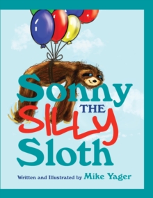 Sonny the Silly Sloth