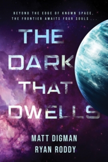 The Dark That Dwells