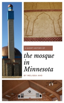 Short History Of The Mosque In Minnesota