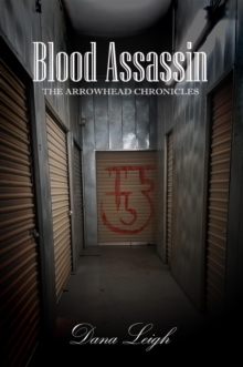 Blood Assassin : The Arrowhead Chronicles